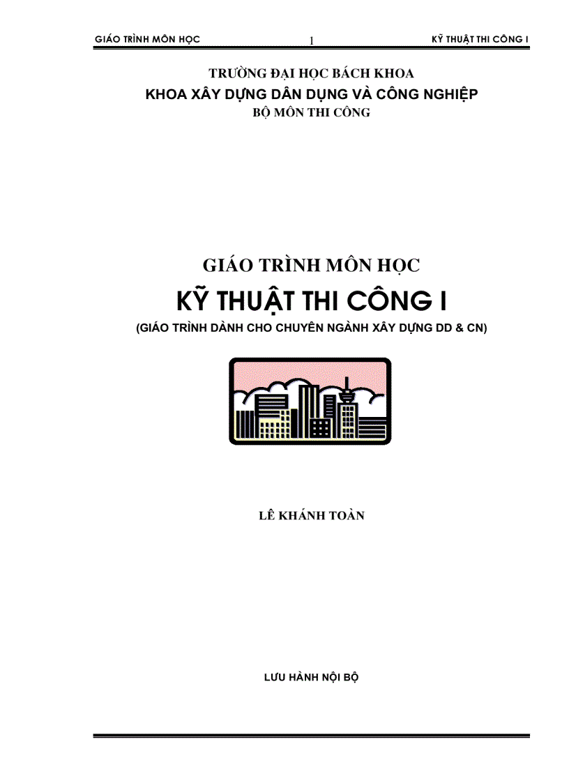 Giáo Trình Kỹ Thuật Thi Công I