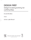 DESIGN FIRST Design Based Planning For Communities