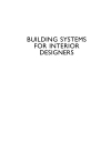 Building Systems for Interior Designers