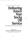 Delivering Knock Your Socks Off Service