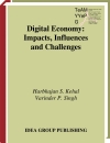 Digital Economy Impacts Influences and Challenges