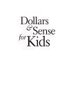 Dollars Sense for Kids