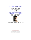 Long Term Secrets To Short Term Trading