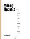 Winning Business How to Use Financial Analysis and Benchmarks to Outscore Your Competition