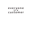 Everyone Is a Customer A Proven Method for Measuring the Value of Every Relationship in the Era of Collaborative Business