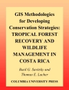 GIS Methodologies for Developing Conservation Strategies