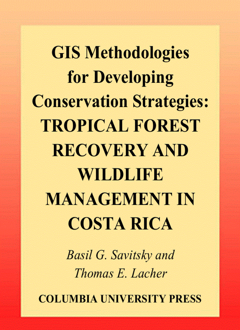 GIS Methodologies for Developing Conservation Strategies