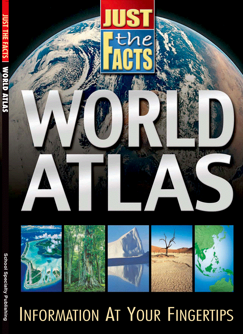 Just the Facts World Atlas