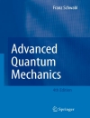 Springer Advanced Quantum Mechanics 4th Edition Sep 2008