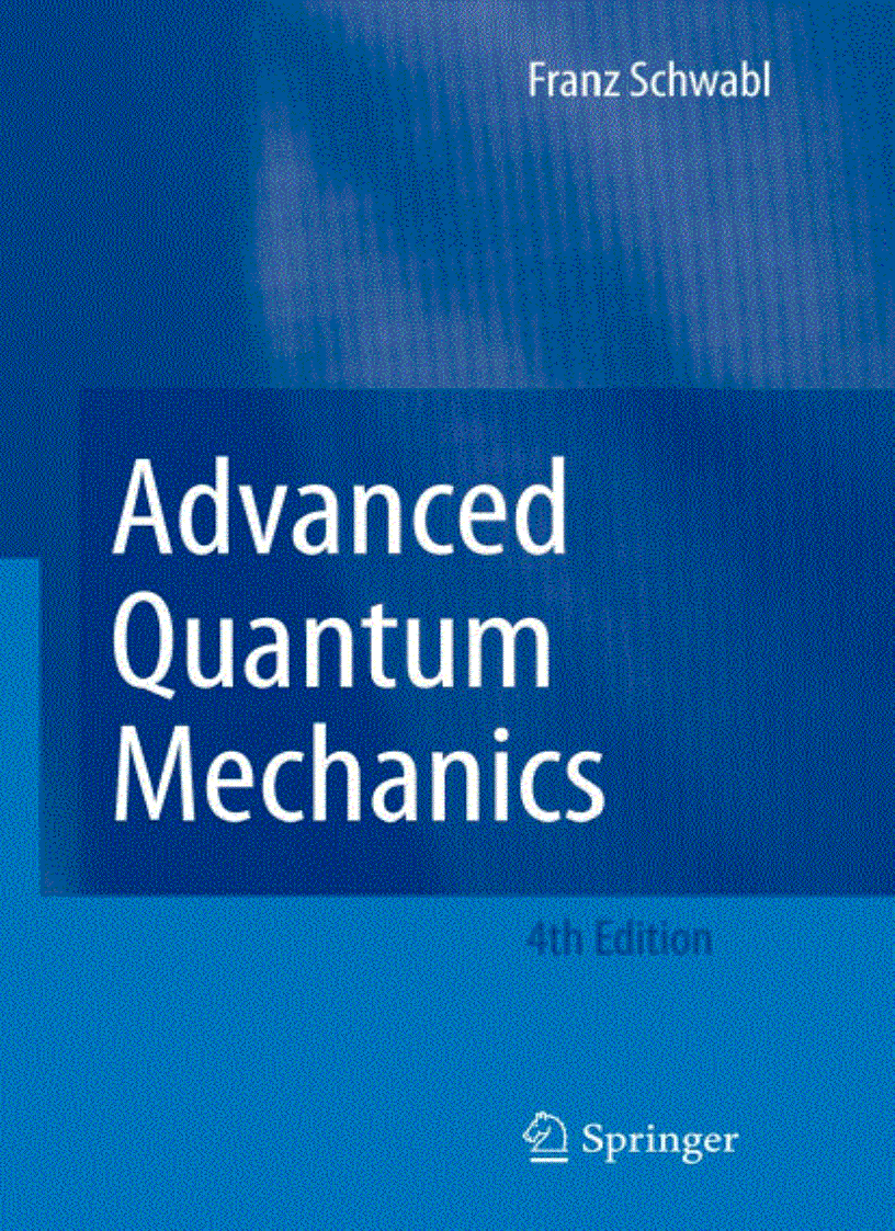 Springer Advanced Quantum Mechanics 4th Edition Sep 2008