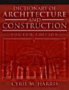 Dictionary of Architecture Construction 4 Edition