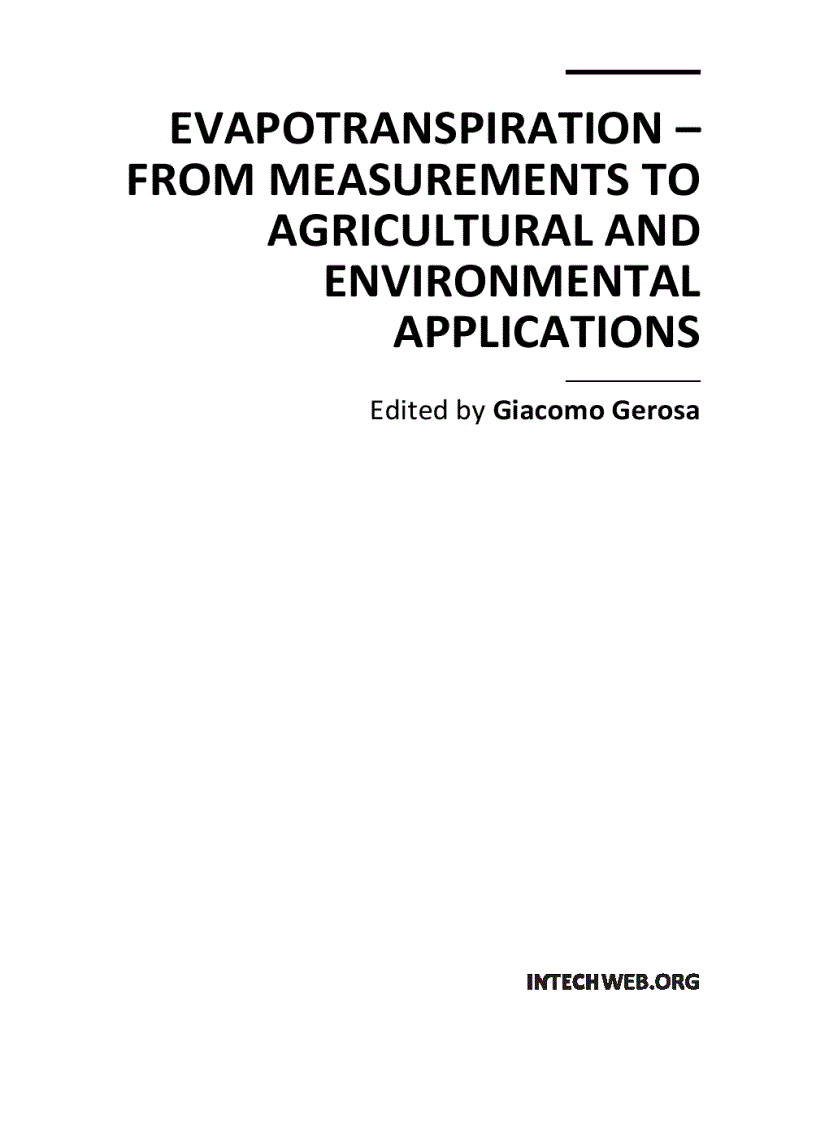 Evapotranspiration From Measurements to Agricultural and Environmental Applications