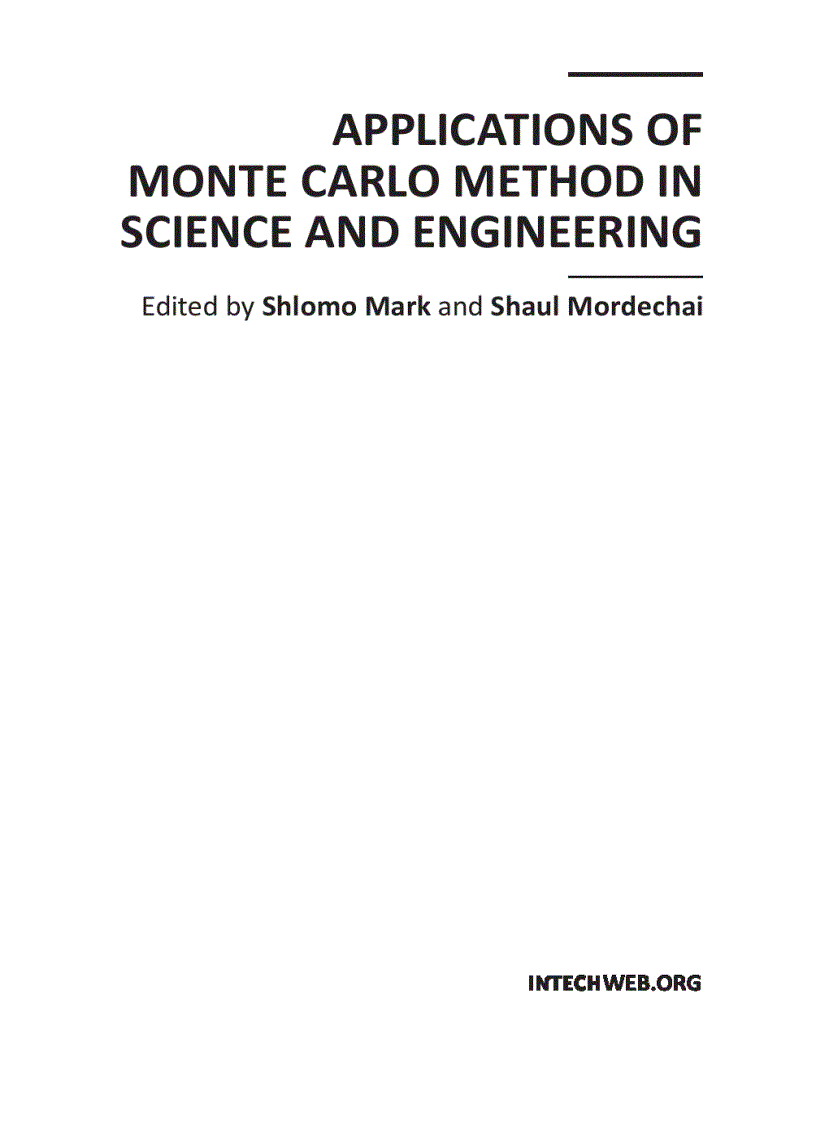 Applications of Monte Carlo Method in Science and Engineering