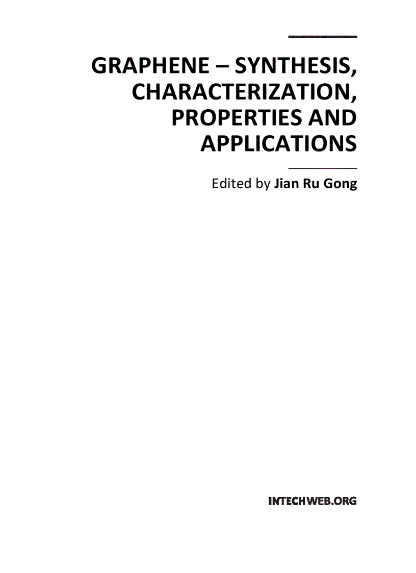 Graphene Synthesis Characterization Properties and Applications