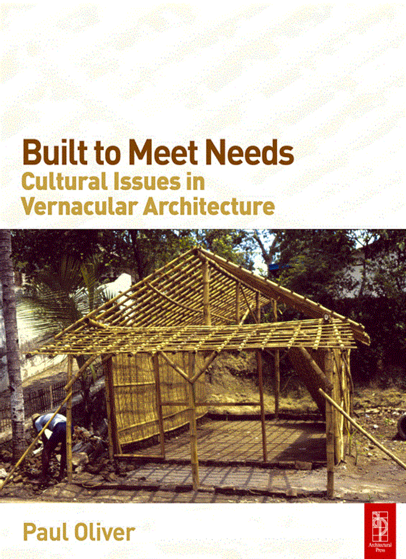 Built to Meet Needs Cultural Issues in Vernacular Architecture