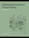 Understanding Architecture Through Drawing