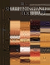 The Art of Woodworking Vol 05 Sharpening and Tool Care