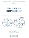 Practical Ship Design 1st Editon Volume 1