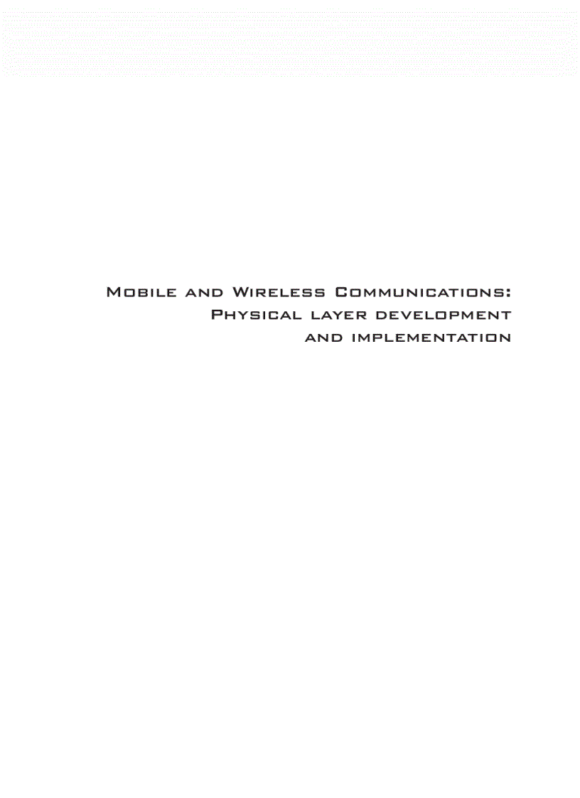 Mobile and Wireless Communications Physical Layer Development and Implementatiom