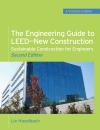 The Engineering Guide to LEED 2nd Edition