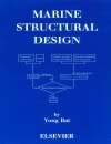 Marine Structural Design 1st Edition