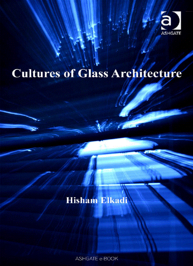 Cultures of Glass Architecture