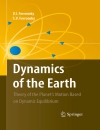 Dynamics of the Earth 1st Edition