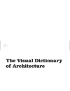 The Visual Dictionary of Architecture