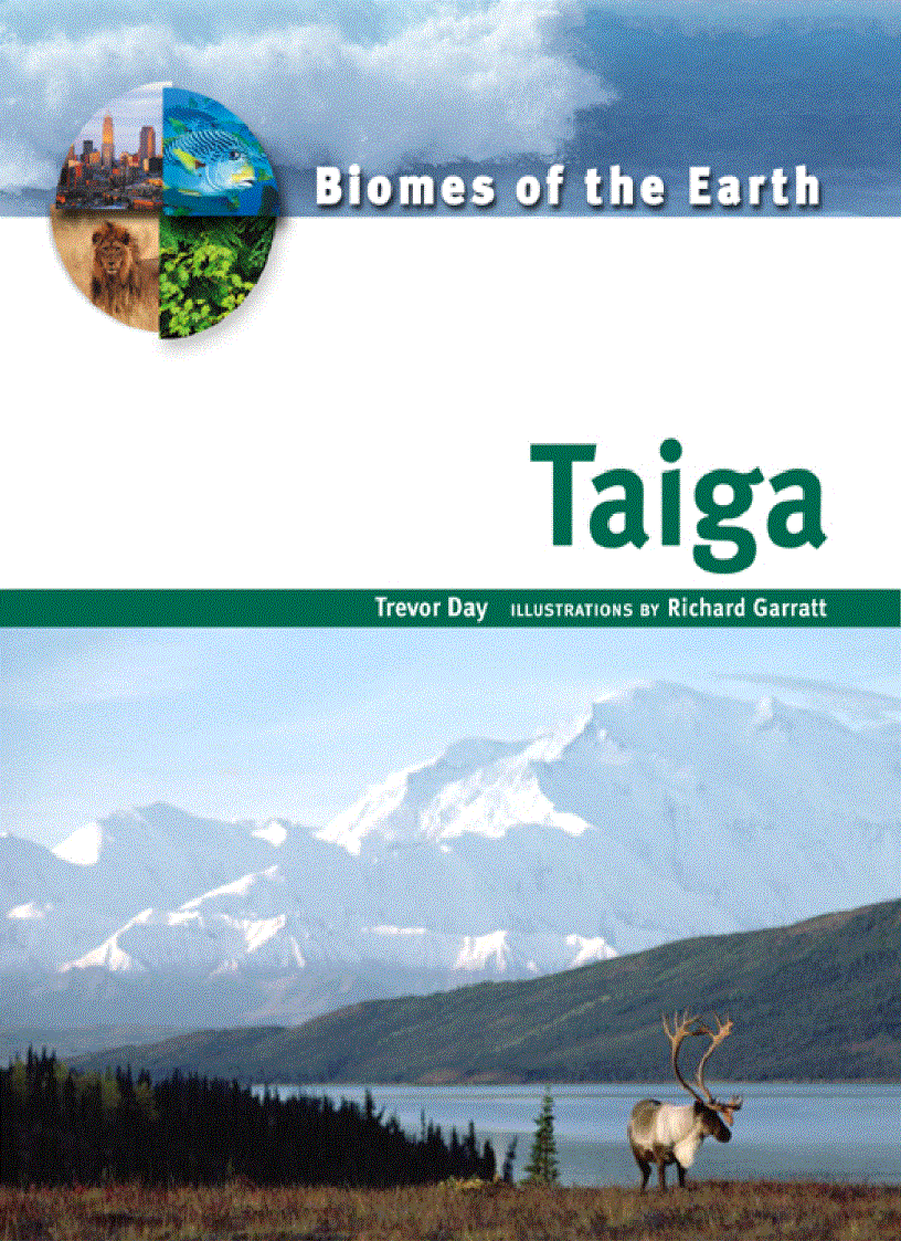 Taiga Biomes of the Earth