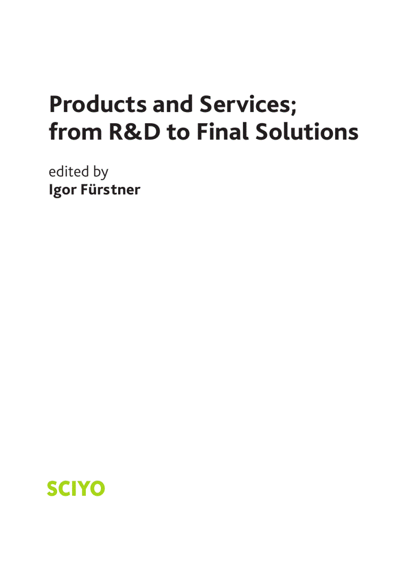 Products and Services from R D to Final Solutions