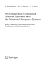 On integrating Unmanned Aircraft Systems into the National Airspace System