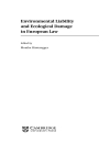 Environmental Liability and Ecological Damage In European Law