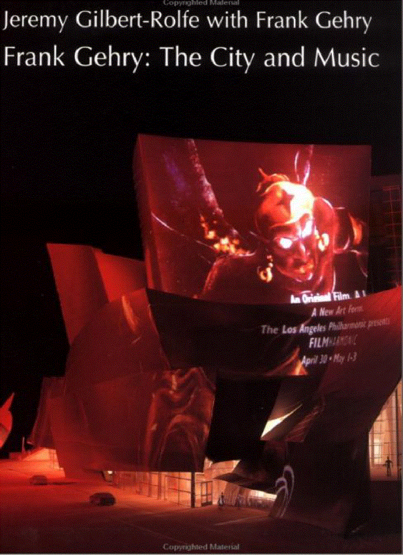 Frank Gehry The City and the Music