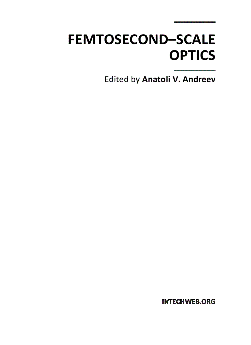 Femtosecond Scale Optics