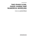 Two Phase Flow Phase Change and Numerical Modeling