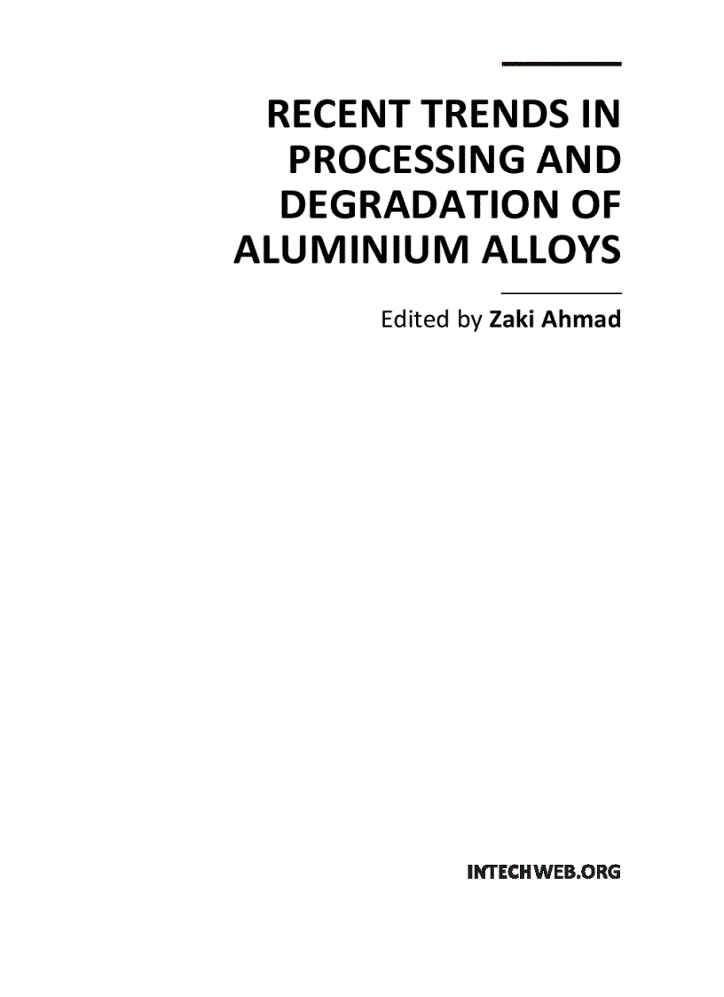 Recent Trends in Processing and Degradation of Aluminium Alloys