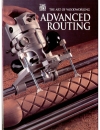 The Art of Woodworking Vol 20 Advanced Routing