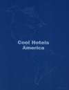 Cool Hotels America