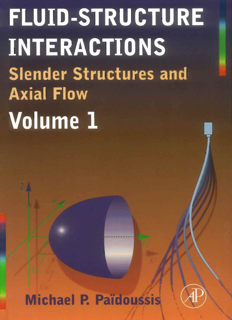 Fluid Structure Interactions Volume 1