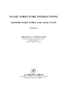 Fluid Structure Interactions Volume 1