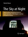 The Sky at Night Patrick Moore s Practical Astronomy Series