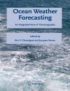 Ocean Weather Forecasting An Integrated View of Oceanography