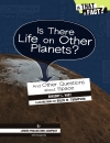 Is There Life on Other Planets And Other Questions About Space