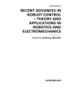 Recent Advances in Robust Control Theory and Applications in Robotics and Electromechanics