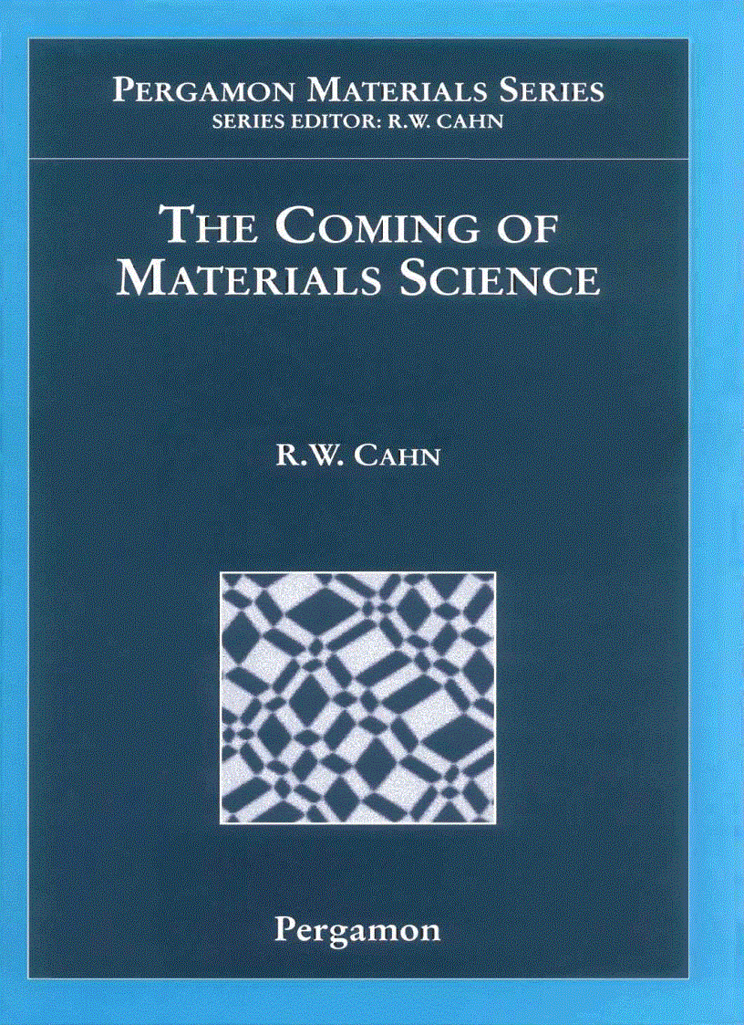 The Coming of Materials Science Volume 5