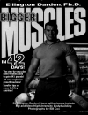 Health and Bodybuilding Bigger Muscles in 42 Days