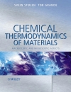 Chemical Thermodynamics of Materials Macroscopic and Microscopic Aspects