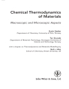 Chemical Thermodynamics of Materials Macroscopic and Microscopic Aspects