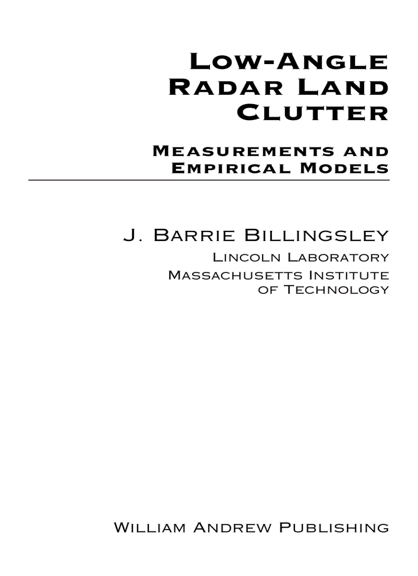Low Angle Radar Land Clutter Measurements and Empirical Models
