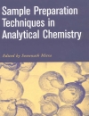 Sample Preparation Techniques in Analytical Chemistry